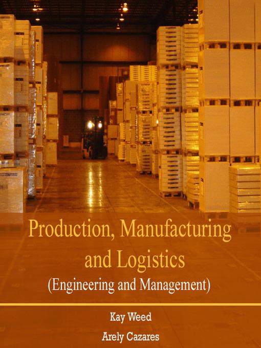 Production, Manufacturing and Logistics