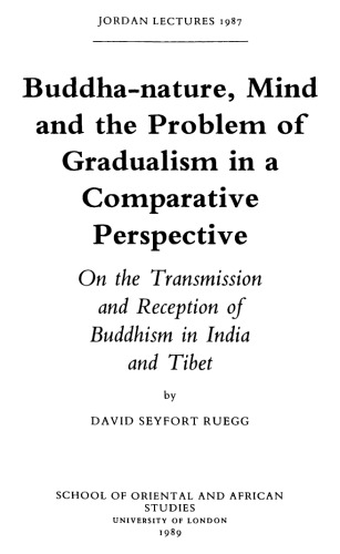 Buddha Nature, Mind, And The Problem Of Gradualism In A Comparative Perspective