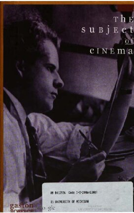 The Subject of Cinema (The Rita Ray Memorial Lectures 1987)