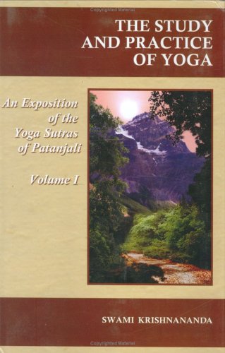 The Study And Practice Of Yoga (Volume 1)