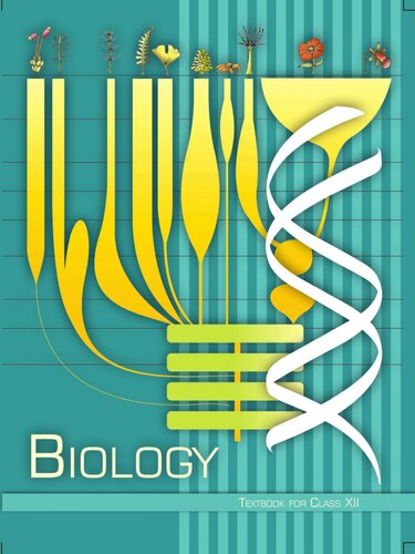 Biology : Textbook for class XII