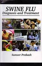 Swine flu : diagnosis and treatment