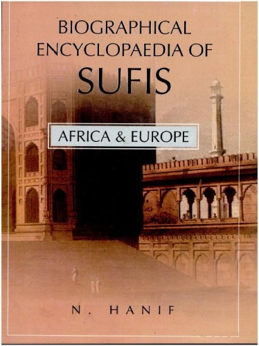 Biographical encyclopaedia of Sufis : Africa and Europe