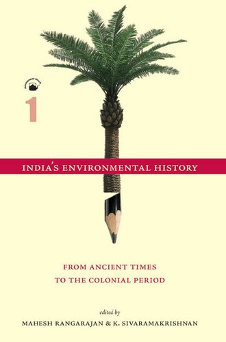 India's Environmental History - A Reader