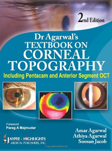 Dr. Agarwal's Textbook of Corneal Topography