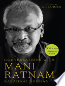 Conversations with Mani Ratnam