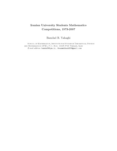 Iranian Mathematics Competitions, 1973 2007 (Texts And Readings In Mathematics)