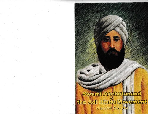 Swami Acchutanand & the Adi Hindu movement