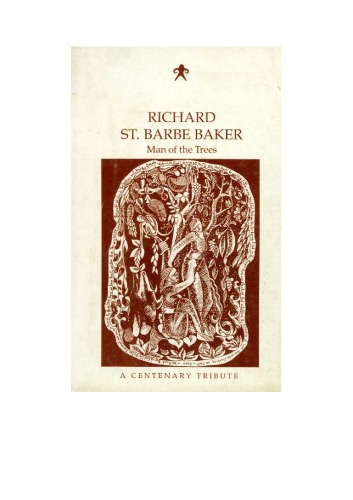 Richard St. Barbe Baker, man of the trees : a centenary tribute.