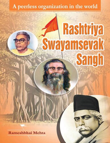 Rashtriya Swayamsevak Sangh - A peerless organization in the world