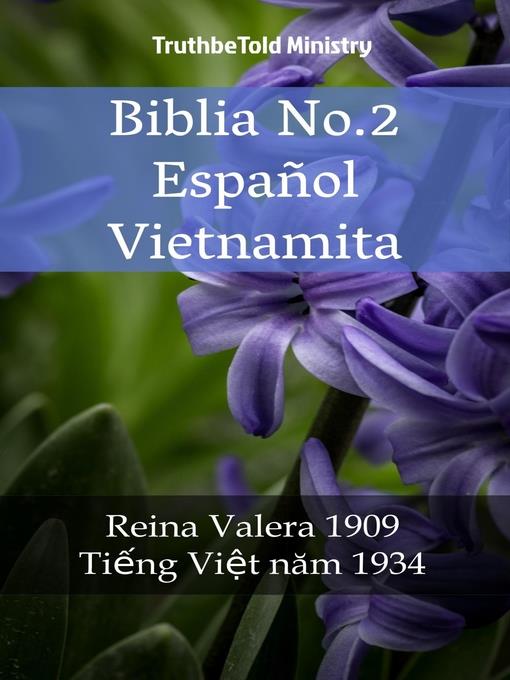 Biblia No.2 Español Vietnamita