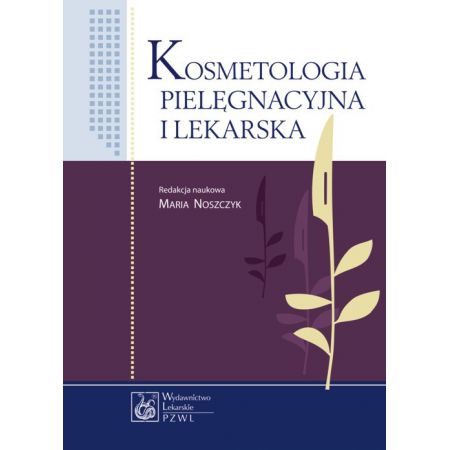 Kosmetologia pielęgnacyjna i lekarska