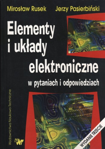 Elementy i układy elektroniczne w pytaniach i odpowiedziach