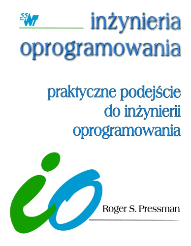 Praktyczne podejście do inżynierii oprogramowania