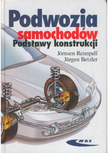 Podwozia samochodów : podstawy konstrukcji