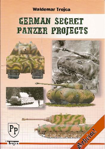 German Secret Panzer Projects   Geheim