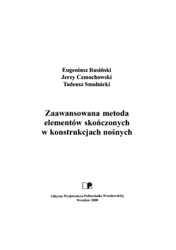 Zaawansowana metoda elementów skończonych w konstrukcjach nośnych