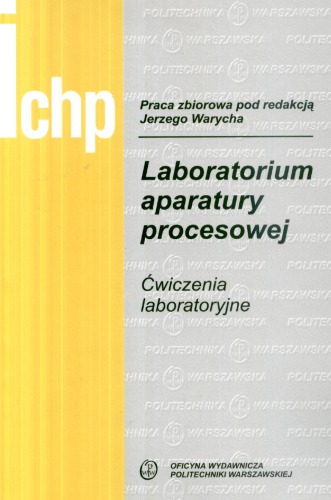 Laboratorium aparatury procesowej : ćwiczenia laboratoryjne : praca zbiorowa