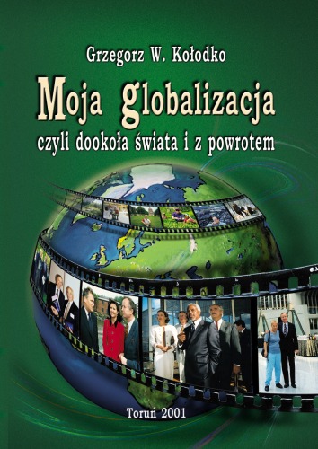 Moja globalizacja czyli Dookoła świata i z powrotem