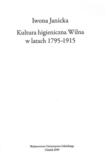 Kultura higieniczna Wilna w latach 1795-1915