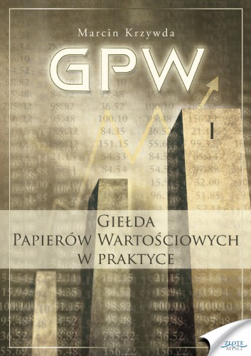 GPW. 1, Giełda papierów wartościowych w praktyce