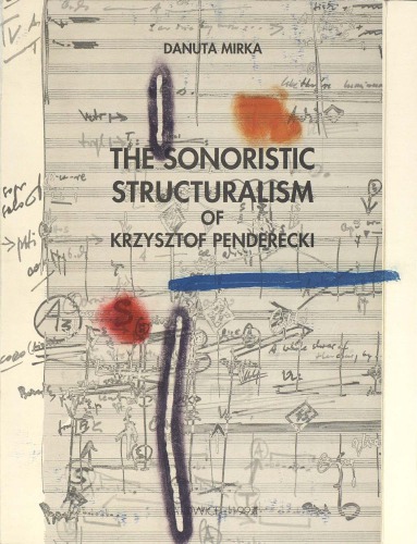The sonoristic structuralism of Krzysztof Penderecki