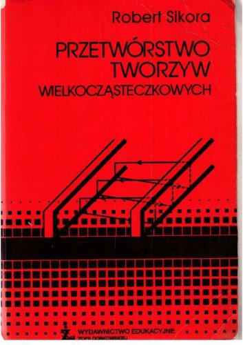 Przetwórstwo tworzyw wielkocząsteczkowych