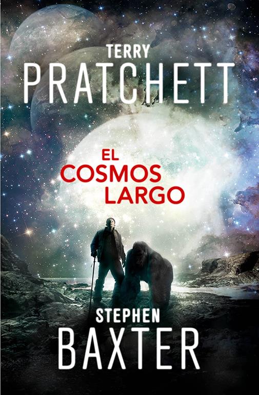 El Cosmos Largo (La Tierra Larga 5) (Spanish Edition)