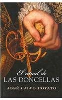 El ritual de las Doncellas/ The Ritual of the Ladies (Spanish Edition)