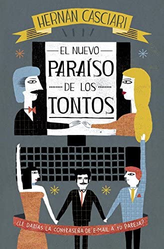 El nuevo para&iacute;so de los tontos (Obras diversas) (Spanish Edition)