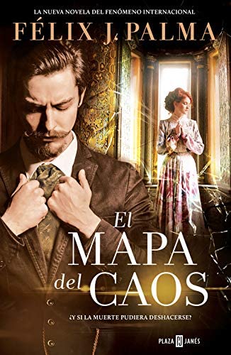 El mapa del caos (Trilog&iacute;a victoriana 3) (Spanish Edition)