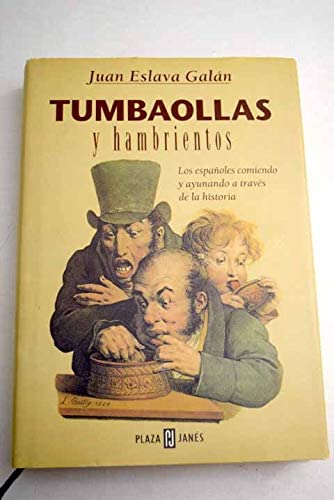 Tumbaollas y hambrientos (Spanish Edition)