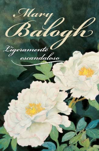 Ligeramente escandaloso/ Slightly Scandalous (Spanish Edition)