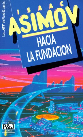 Hacia la Fundación