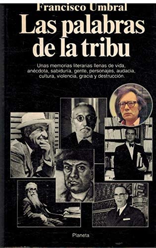 Las palabras de la tribu: De Rubén Darío a Cela (Documento) (Spanish Edition)