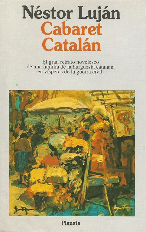 Cabaret catalán (Colección Autores españoles e hispanoaméricanos) (Spanish Edition)