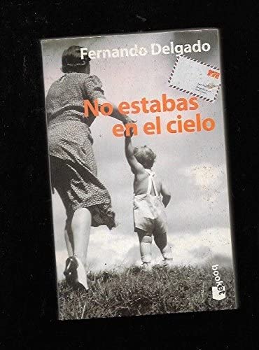 No Estabas En El Cielo (Spanish Edition)