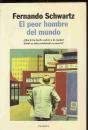 El peor hombre del mundo (Autores españoles e iberoamericanos) (Spanish Edition)