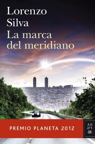 La marca del meridiano (Autores Espa&ntilde;oles e Iberoamericanos) (Spanish Edition)