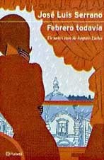 Febrero Todavia (Autores españoles e hispanoamericanos) (Spanish Edition)