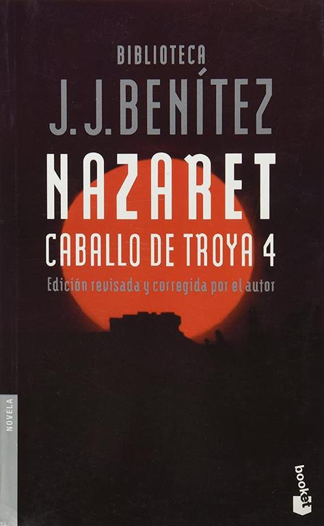 Nazaret. Caballo de Troya 4 (Spanish Edition)