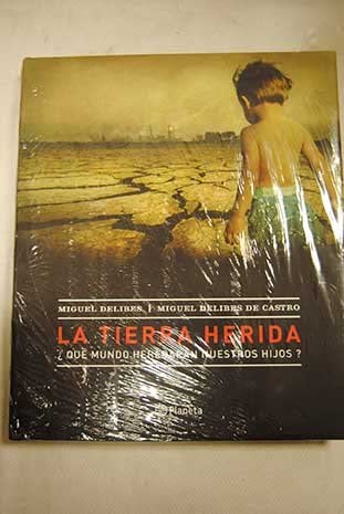 La tierra herida (ilustrado) (Varios) (Spanish Edition)