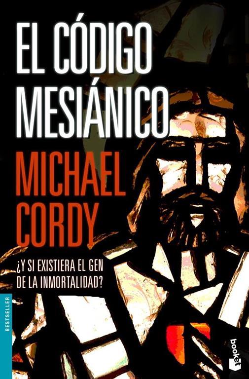 El c&oacute;digo mesi&aacute;nico (Bestseller) (Spanish Edition)