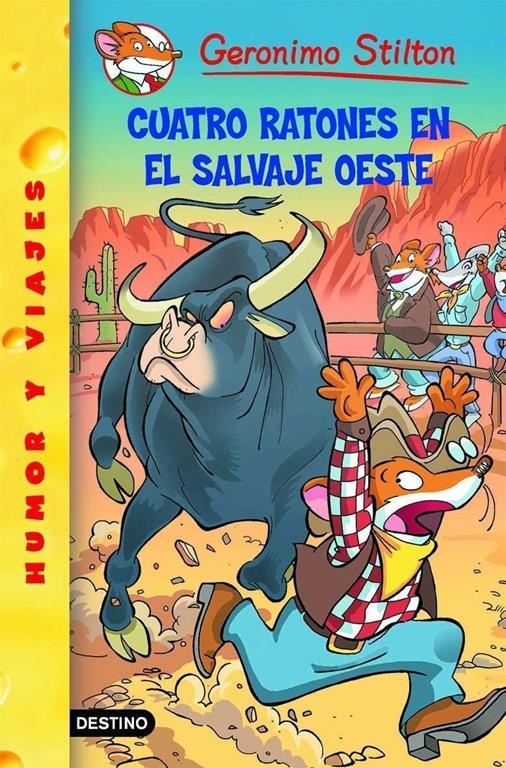 Cuatro ratones en el salvaje oeste: Geronimo Stilton 27 (Spanish Edition)