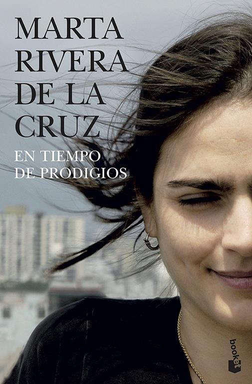 En tiempo de prodigios: Finalista Premio Planeta 2006 (NF Novela) (Spanish Edition)