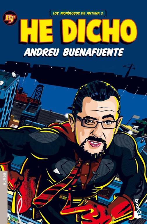 He dicho (Humor) (Spanish Edition)