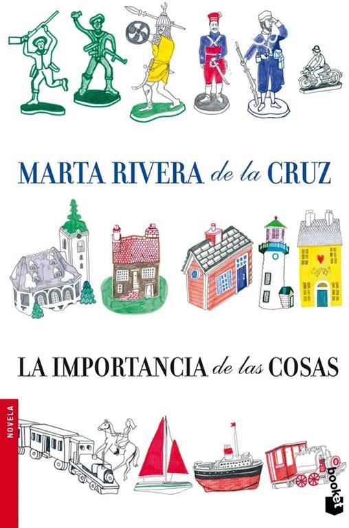 La importancia de las cosas (Spanish Edition)