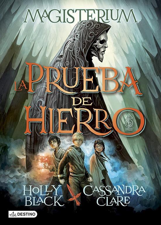 La Prueba de Hierro: Magisterium 1 (Isla del Tiempo) (Spanish Edition)