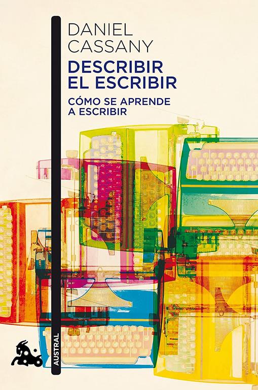 Describir el escribir: C&oacute;mo se aprende a escribir (Contempor&aacute;nea) (Spanish Edition)