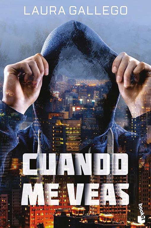 Cuando me veas (Novela) (Spanish Edition)